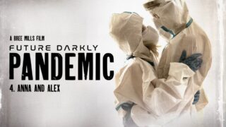 PureTaboo – Lola Fae – Future Darkly Pandemic – Anna and Alex