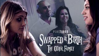 Alexis Fawx, Ella Knox And Adria Rae – Swapped At Birth: The Other Family