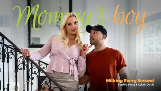 MommysBoy – Sophia West – Milking Every Second