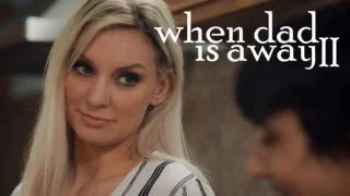 MissaX – Kenzie Taylor – When Dad Is Away II