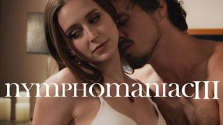 Laney Grey – Nymphomaniac III