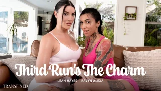 Ravyn Alexa, Leah Hayes – Third Run’s The Charm